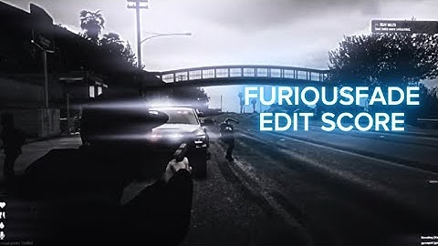 FuriousFade edit | Killswitch Score | Gta5 Edit