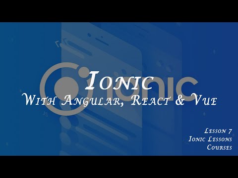 Lesson 7 Ionic 4 vs Ionic 3