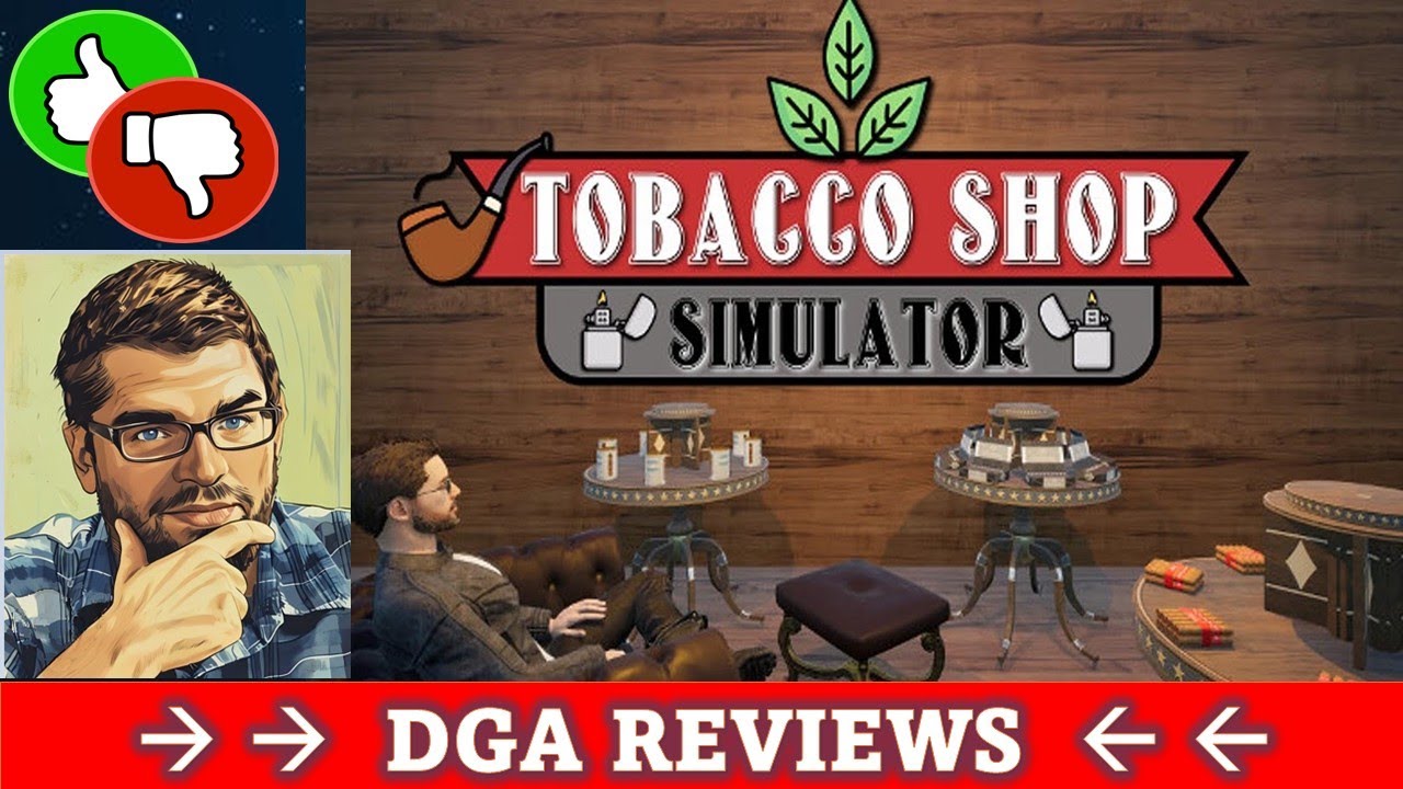 Dad on a Budget: Tobacco Shop Simulator Review (Early Access)