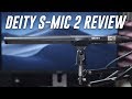 Deity S-Mic 2 Shotgun Mic Review / Test