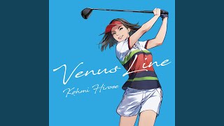 Video voorbeeld van "Kohmi Hirose - Venus Line"