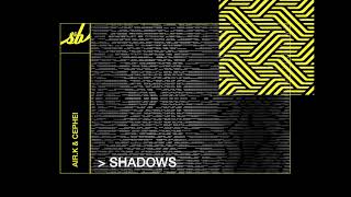 Air.k & Cephei - Shadows Resimi