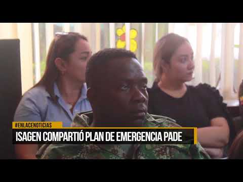 Isagen compartió plan de emergencia PADE