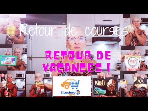 Retour de courses au drive Leclerc - Retour de vacances !