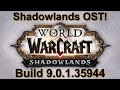 Shadowlands OST (Complete) | Build 9.0.1.35944 | WoW Shadowlands Music