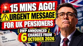 DWP Urgent Message for Pensioners: 6 Important Changes From October 2026