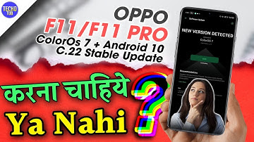 ColorOs 7 C.22 Update for Oppo F11/F11 Pro , Oppo F11/F11 Pro ColorOs 7 + Android 10 Update