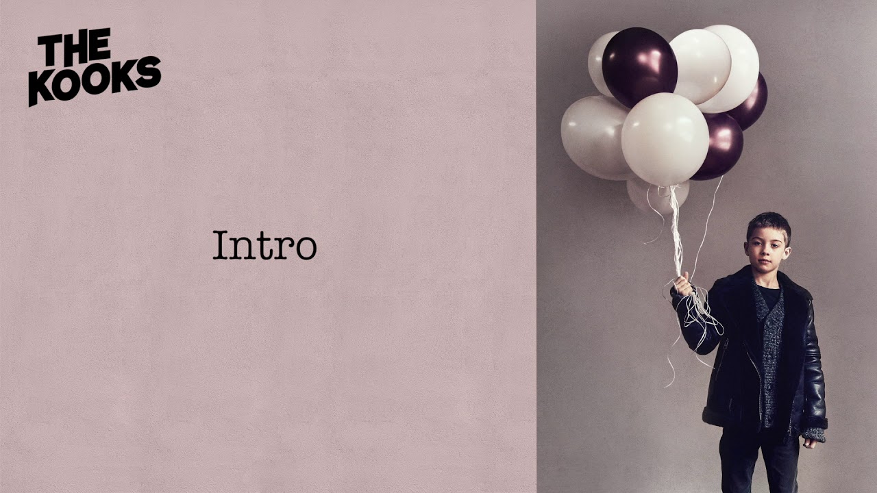 YouTube에서 The Kooks - Intro (Official Audio) 보기 YouTube에서 The Kooks - Intro (Official Audio) 보기