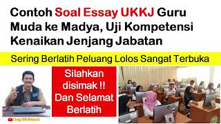 Mari Berlatih SOAL ESSAY Uji Kompetensi dari Guru Muda ke Guru Madya @kangedibae screenshot 3