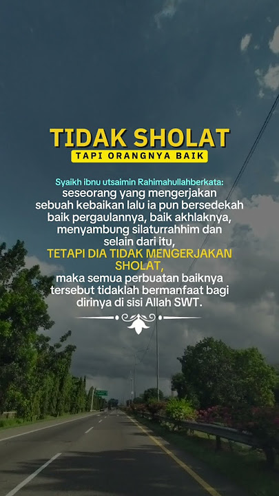 Renungan #sholat #quotes #storywa #alquran #selfreminder #motivasi #dosa #syawal #1000subscriber