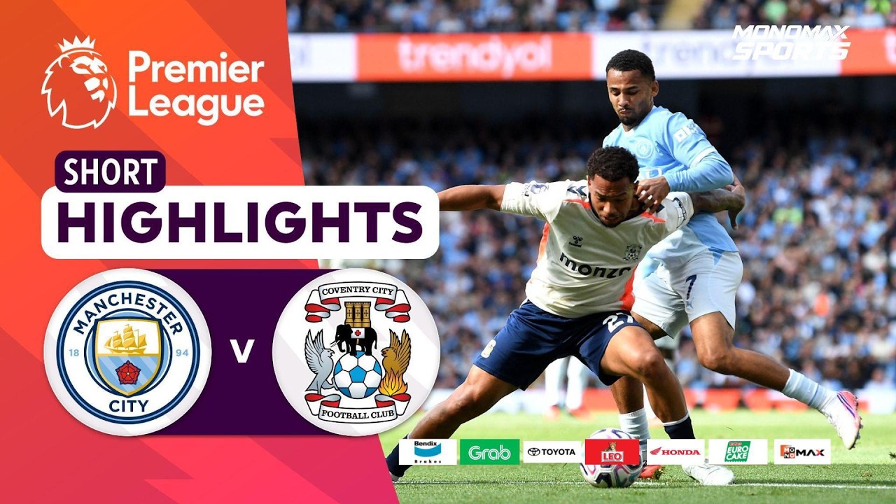 [Highlights] Premier League 2026/27 : แมนเชสเตอร์ ซิตี้ vs โคเวนทรี ซิตี้ (05-09-69)