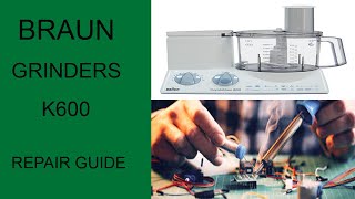 Braun Grinders Machine K600 Repair Guide 👌👌