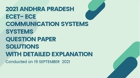 COMMUNICATIONS SYSTEMS  Questions Detailed Explanation AP ECET 2021