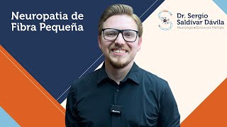 Neuropatía de fibras pequeñas con el Dr.  Sergio Saldívar