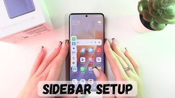How to Set Up the Sidebar on Your Xiaomi Redmi Note 13 Pro+ 5G: A Quick Guide