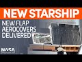 Aerocovers for New Starship Delivered - SN11 in Good Shape after Static Fire | SpaceX Boca Chica