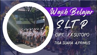 WAJIB BELAJAR  SLTP; Cipt.: F.X.Sutopo