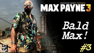 [3] Max Payne 3 (Blind) | Max is Bald!