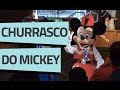 MICKEY'S BACKYARD BBQ - CHURRASCO DO MICKEY