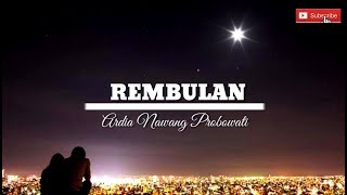 REMBULAN | Ardia Nawang Probowati | lirik lagu