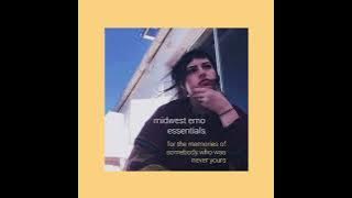 take me back to 2013 - a midwest emo mix