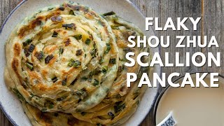 Flaky and Aromatic Shou Zhua Scallion Pancake (Step-by-Step) - 手抓葱油饼