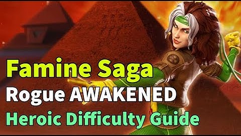 Famine Saga: Heroic Difficulty - Full Guide & Gameplay | Rogue Awakened | MARVEL Strike Force