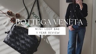 Bottega Veneta Mini Loop Bag 1 Year Review, Wear & Tear, What Fits