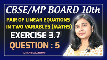 Class10 | Maths |  linear equation | Chapter3 Ex.3.7 Q.5 | Optional | Ncert | CBSE| Mpboard