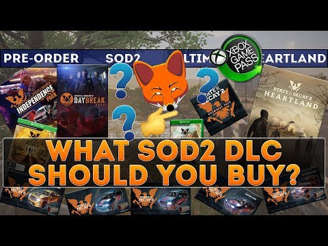 What State of Decay 2 DLC should YOU buy? (Fox&rsquo;s SoD2 DLC Buyer&rsquo;s Guide!)