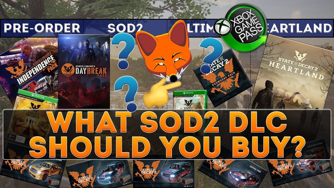 What State of Decay 2 DLC should YOU buy? (Fox's SoD2 DLC Buyer's Guide!) 