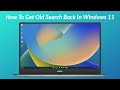 How to get the old search button back in windows 11 22h2