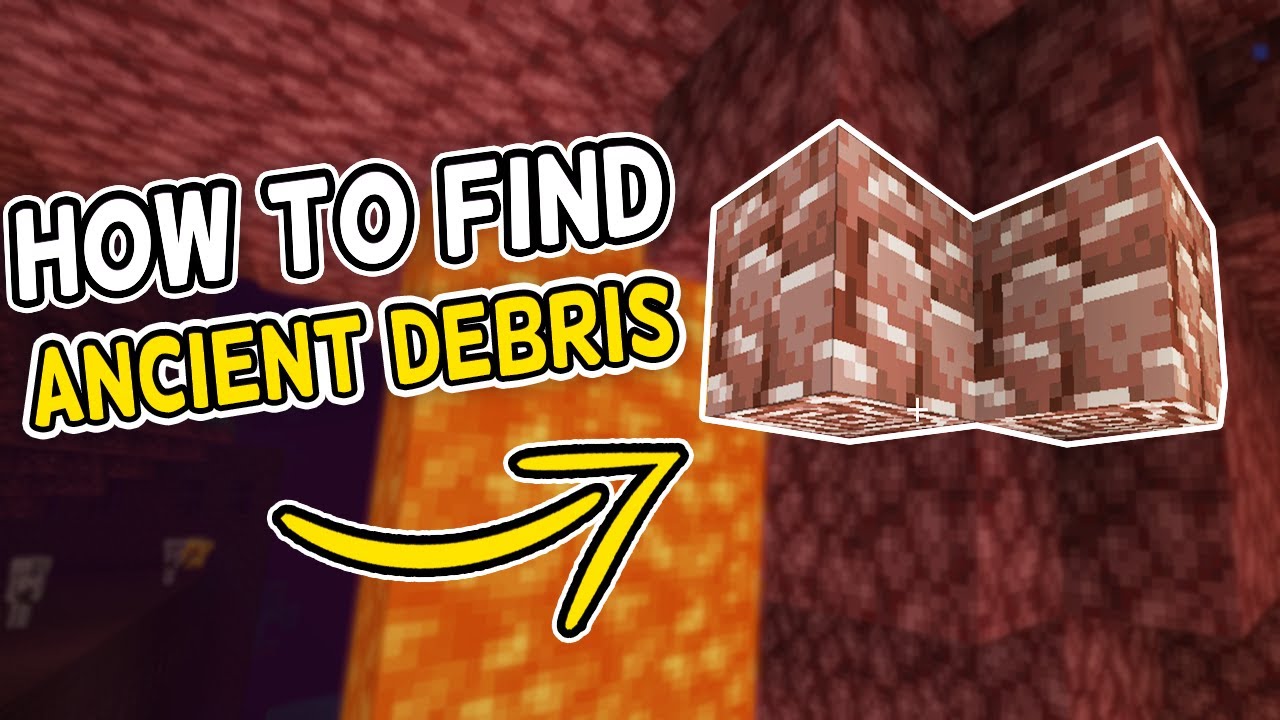 How to Find Ancient Debris in Minecraft 1.16 - YouTube
