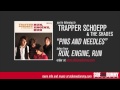 Trapper Schoepp & The Shades - Pins and Needles (Official Audio)