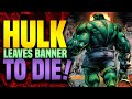 Hulk Leaves Banner To Die | Hulk 2023 (Part 2)