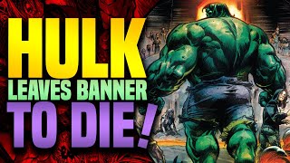 Hulk Leaves Banner To Die | Hulk 2023 (Part 2)
