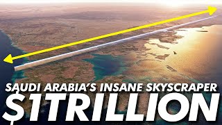 Inside Saudi Arabia's 1 Trillion Skyscraper