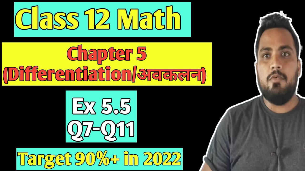 Ex 5.5 Class 12 Math | Class 12 Math chapter 5 ex 5.5 - YouTube