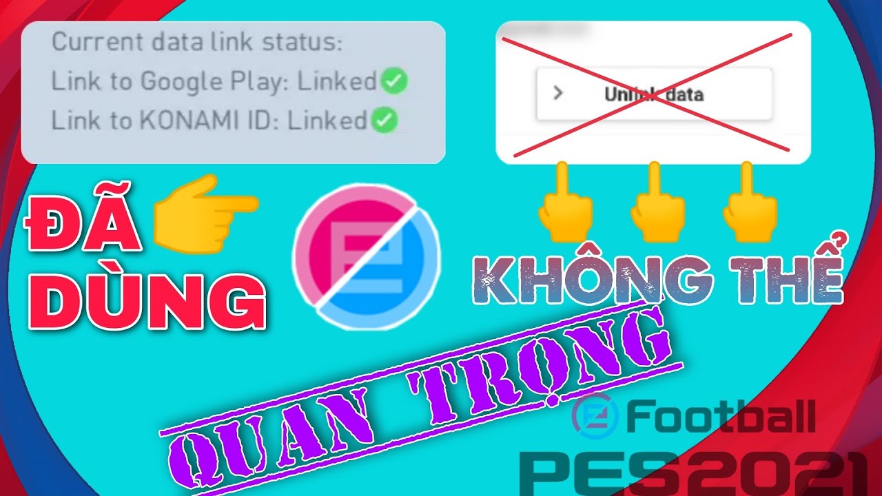 unlink  2022  KHÔNG THỂ UNLINK NẾU ĐÃ DÙNG EPOINT | EFOOTBALL PES 2021