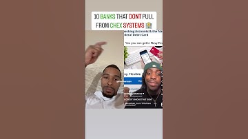 10 BANKS THAT DONT PULL FROM CHEX SYSTEMS #subscribe