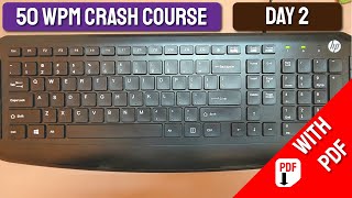 50 WPM Crash Course | DAY 2 | Free Typing Lessons | Tech Avi