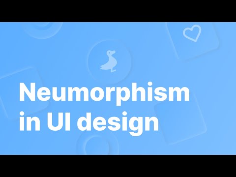 Design tutorial: Neumorphism in UI design