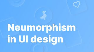 Design tutorial: Neumorphism in UI design screenshot 4