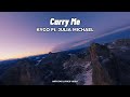 Kygo - Carry Me Ft. Julia Michael (Lyrics)