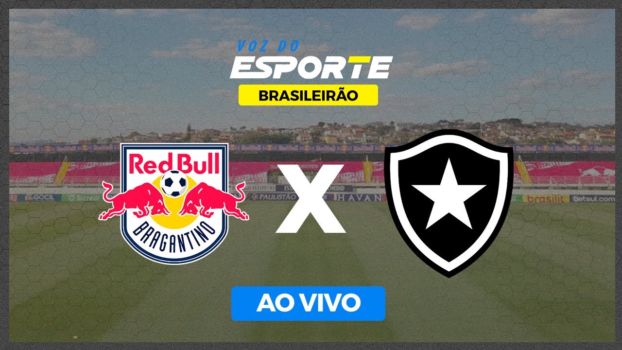 RB BRAGANTINO X BOTAFOGO - AO VIVO | BRASILEIRÃO - 12/11/2023 - YouTube