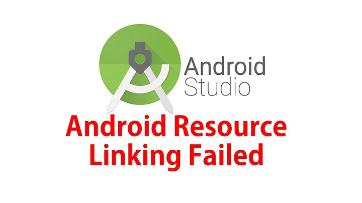 Android Resource Linking Failed