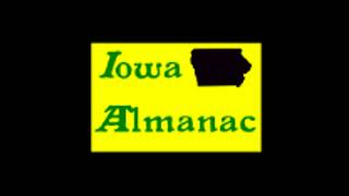 Iowa Almanac -- Friday, July 24, 2026