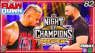 WWE NIGHT OF CHAMPIONS Preview & Predictions | Is ROMAN afraid of SOLO? | Seth vs AJ: Next Champ?