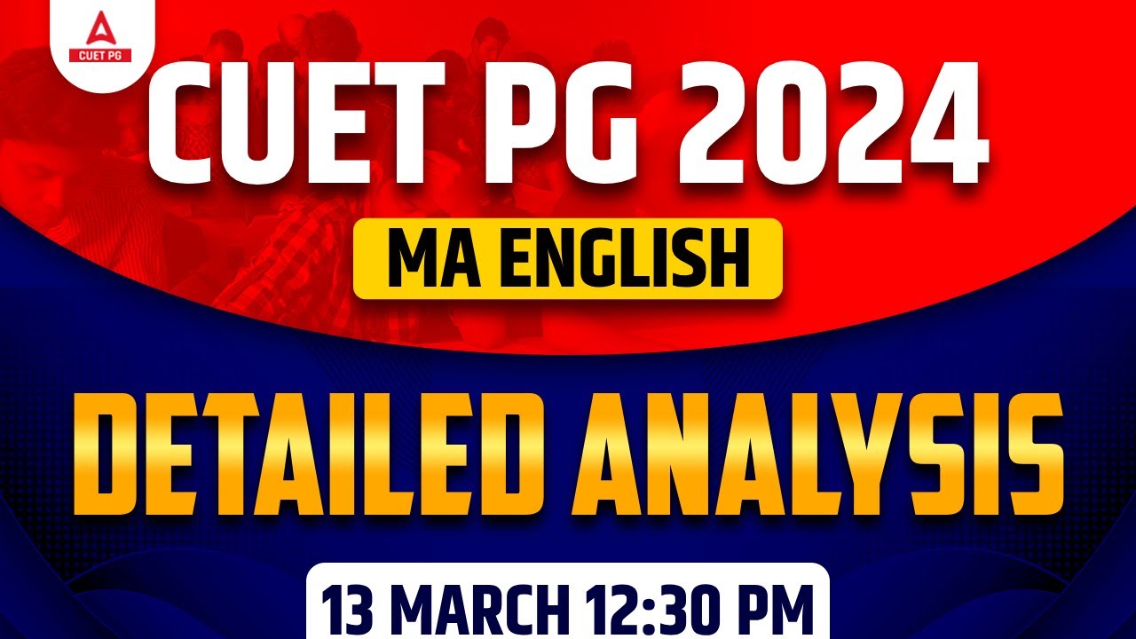 CUET PG 2024 MA English Answer Key | CUET PG Paper Analysis | 13 March ...