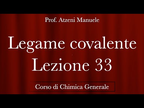 "Legame Covalente" L33 - Chimica Generale -